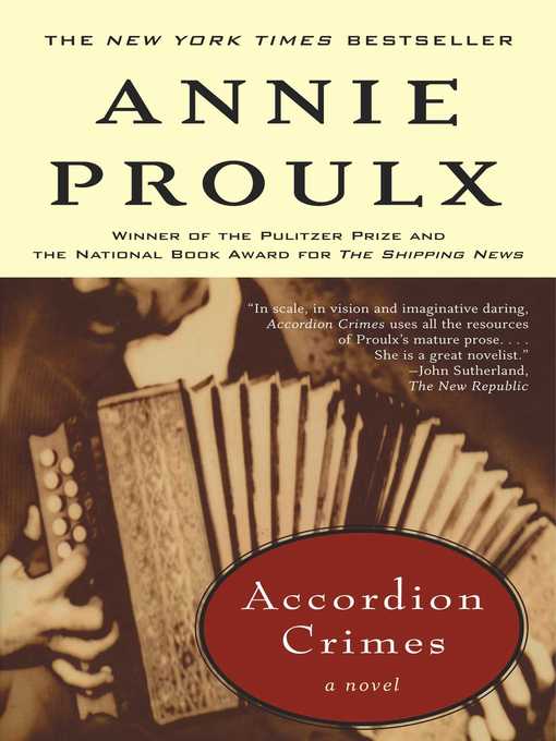 Title details for Accordion Crimes by Annie Proulx - Available